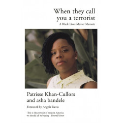 When They Call You a Terrorist: A Black Lives Matter Memoir