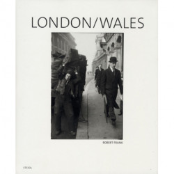 Robert Frank: London/Wales