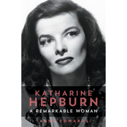 Katharine Hepburn: A Remarkable Woman