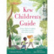 Kew Children's Guide: Grow, find and explore with brilliant activities, facts, quizzes and more