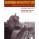 Southern Infrastructure 1922 - 1934: A Second Selection: Stations / Signalling / Trackwork