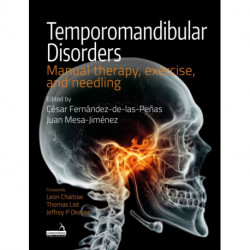 Temporomandibular Disorders: Manual Therapy, Exercise, and Needling