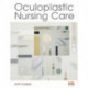 Oculoplastic Nursing Care: Key concepts