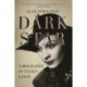 Dark Star: A Biography of Vivien Leigh