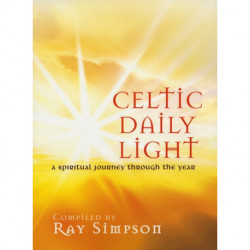 Celtic Daily Light: A Spiritual Journey Through the Year