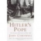 Hitler's Pope: The Secret History of Pius XII