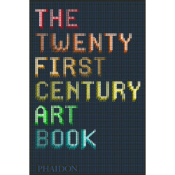 The Twenty First Century Art Book