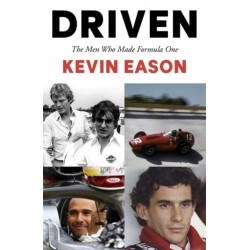 Driven: The Men Who Made Formula One