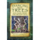 Dancing with Trees: Eco-Tales from the British Isles