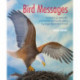 Bird Messages: Includes 52 Specially Commissioned Cards and a 64-Page Illustrated Book