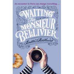 Waiting For Monsieur Bellivier