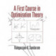 A First Course in Optimization Theory