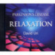 Parkinson's Disease, Relaxation