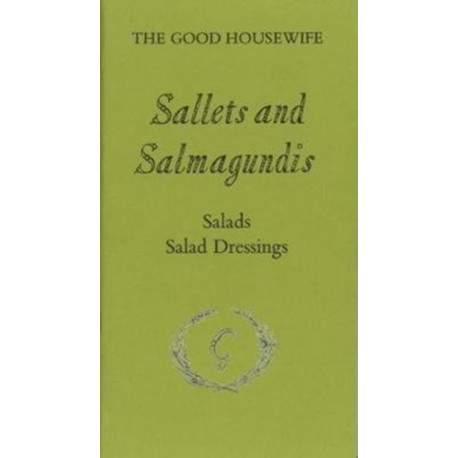 Sallets and Salmagundis