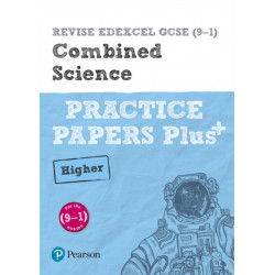 Pearson REVISE Edexcel GCSE Combined Science (Higher) Practice Papers Plus - for 2026, 2027 exams: Edexcel