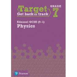 Target Grade 7 Edexcel GCSE (9-1) Physics Intervention Workbook