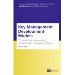Key Management Development Models (Travel Edition): 70+ tools for developing yourself and managing others