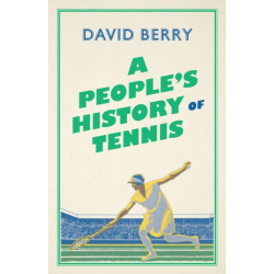 A People's History of Tennis