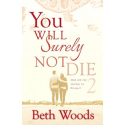 ADAM & EVE JOURNEY TO MISSOURI