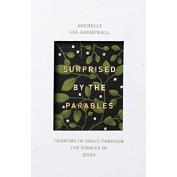 Surprised by the Parables