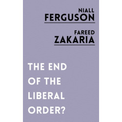 The End of the Liberal Order?