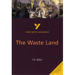 The Waste Land (York Notes Advanced) English Literature Study Guide - for 2026, 2027 exams: York Notes Series