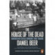 The House of the Dead: Siberian Exile Under the Tsars