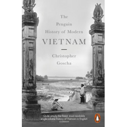 The Penguin History of Modern Vietnam