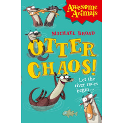 Otter Chaos!