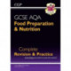 GCSE Food Preparation & Nutrition AQA Complete Revision & Practice (with Online Ed. and Quizzes)