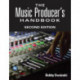 The Music Producer's Handbook: Includes Online Resource