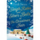 Sleigh Rides and Silver Bells at the Christmas Fair: The Christmas favourite and Sunday Times bestseller