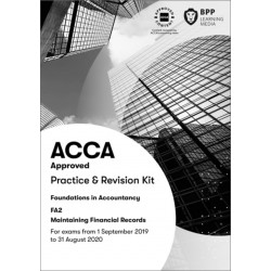 FIA Maintaining Financial Records FA2: Practice and Revision Kit