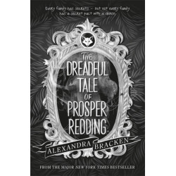 Prosper Redding: The Dreadful Tale of Prosper Redding: Book 1