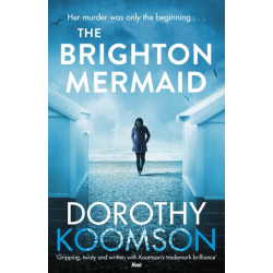The Brighton Mermaid: The gripping thriller from the bestselling author of The Ice Cream Girls