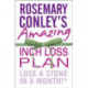 Rosemary Conley's Amazing Inch Loss Plan: Lose a Stone in a Month