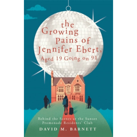 The Growing Pains of Jennifer Ebert, Aged 19 Going on 91: The feel good, uplifting comedy