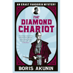 The Diamond Chariot: Erast Fandorin 10