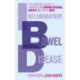 Inflammatory Bowel Disease: The essential guide to controlling Crohn's Disease, Colitis and Other IBDs