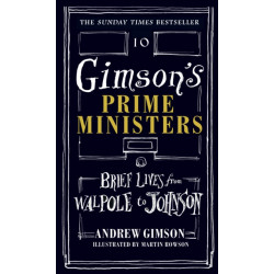 Gimson's Prime Ministers: Brief Lives from Walpole to Johnson