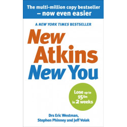 New Atkins For a New You: The Ultimate Diet for Shedding Weight and Feeling Great