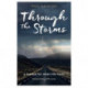 Through the Storms: A manual for when life hurts