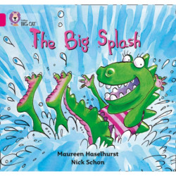 The Big Splash: Band 01b/Pink B