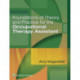 Foundations of Theory and Practice for the Occupational Therapy Assistant