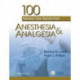 100 Selected Case Reports from Anesthesia & Analgesia