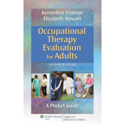 Occupational Therapy Evaluation for Adults: A Pocket Guide