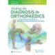 Making the Diagnosis in Orthopaedics: A Multimedia Guide