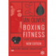 Boxing Fitness: A guide to get fighting fit