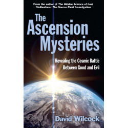 The Ascension Mysteries: Revealing the Cosmic Battle Between Good and Evil