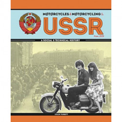 Motorcycles & Motorcycling in the USSR from 1939: – a Social and Technical History